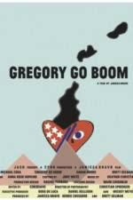 Watch Gregory Go Boom Sockshare