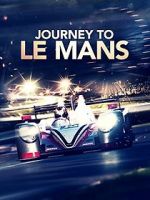 Watch Journey to Le Mans Sockshare