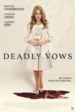 Watch Deadly Vows Sockshare