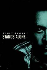 Watch Pauly Shore Stands Alone Sockshare