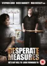 Watch Desperate Measures Sockshare