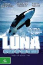 Watch Luna: Spirit of the Whale Sockshare