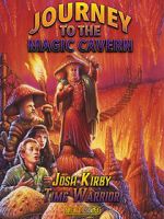 Watch Josh Kirby: Time Warrior! Chap. 5: Journey to the Magic Cavern Sockshare