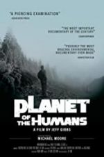 Watch Planet of the Humans Sockshare
