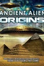 Watch Ancient Alien Origins Sockshare