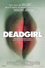 Watch Deadgirl Sockshare