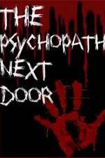 Watch The Psychopath Next Door Sockshare