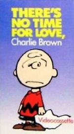 Watch There\'s No Time for Love, Charlie Brown (TV Short 1973) Sockshare