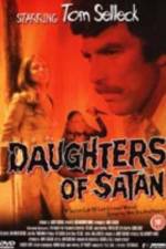 Watch Daughters of Satan Sockshare