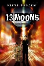 Watch 13 Moons Sockshare