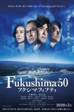 Watch Fukushima 50 Sockshare