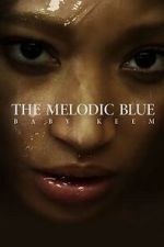 Watch The Melodic Blue: Baby Keem (Short 2023) Sockshare