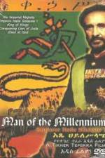 Watch Man of The Millennium - Emperor Haile Selassie I Sockshare