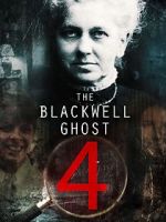 Watch The Blackwell Ghost 4 Sockshare