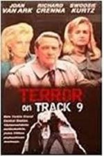 Watch Terror on Track 9 Sockshare