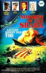 Watch Mission of the Shark: The Saga of the U.S.S. Indianapolis Sockshare
