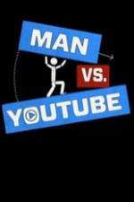 Watch Man vs YouTube Sockshare