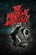 Watch The Pandemic Anthology Sockshare