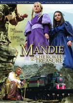 Watch Mandie and the Cherokee Treasure Sockshare