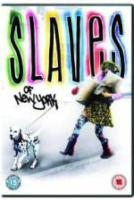 Watch Slaves of New York Sockshare