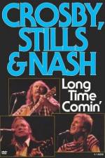 Watch Crosby Stills & Nash Long Time Comin' Sockshare