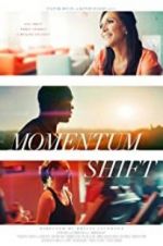 Watch Momentum Shift Sockshare