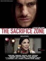 Watch The Sacrifice Zone (The Activist) Sockshare