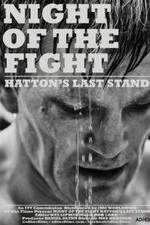 Watch Night of the Fight: Hatton's Last Stand Sockshare