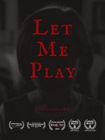 Watch Let Me Play (Short 2019) Sockshare