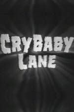 Watch Cry Baby Lane Sockshare