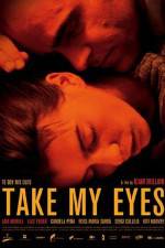 Watch Take My Eyes Sockshare