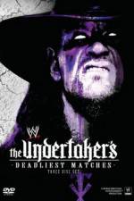 Watch WWE The Undertaker's Deadliest Matches Sockshare