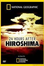 Watch 24 Hours After Hiroshima Sockshare