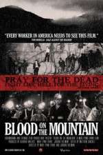 Watch Blood on the Mountain Sockshare