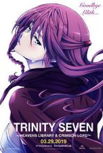 Watch Trinity Seven: The Movie 2 - Heavens Library & Crimson Lord Sockshare