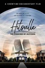 Watch Hitsville: The Making of Motown Sockshare