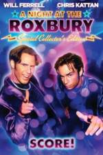 Watch A Night at the Roxbury Sockshare