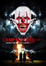 Watch Camp Blood 666 Part 2: Exorcism of the Clown Sockshare