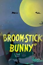 Watch Broom-Stick Bunny (Short 1956) Sockshare