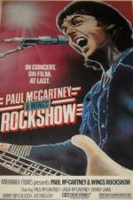 Watch Paul McCartney and Wings: Rockshow Sockshare