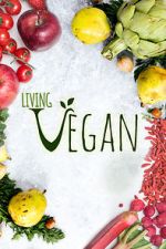 Watch Living Vegan Sockshare