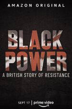 Watch Black Power: A British Story of Resistance Sockshare
