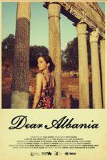 Watch Dear Albania Sockshare