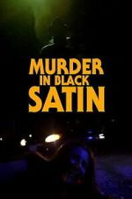 Watch Murder in Black Satin Sockshare