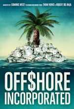 Watch Offshore Incorporated Xmovies8