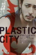 Watch Plastic City - (Dangkou) Sockshare