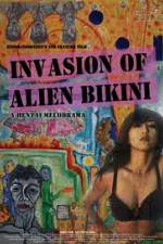 Watch Invasion of Alien Bikini Sockshare