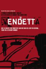 Watch Vendetta Sockshare