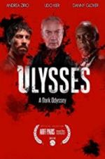 Watch Ulysses: A Dark Odyssey Sockshare