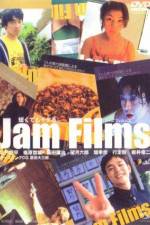 Watch Jam Films Sockshare